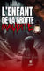 L'enfant de la grotte maudite