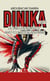 Dinika : Tome II: La langue n'a pas d'os, mais peut briser un homme
