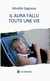 Il aura fallu toute une vie