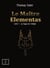 Le Maître Elemenatas t.1 - la saga de l'indigo