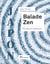 Balade zen - rituels et traditions