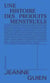 Une histoire des produits menstruels