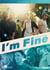 I'm Fine : Saison 3