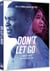 Don't Let Go