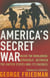 America's secret war - inside the worldwide struggle between the us and its enemies
