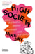 High society : Mind-altering drugs in history and culture (B-format)