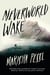 NEVERWORLD WAKE