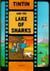 The adventures of Tintin : Tintin and the lake of sharks