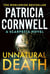 UNNATURAL DEATH - KAY SCARPETTA