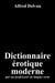 Dictionnaire érotique moderne : par un professeur de langue verte