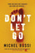 DON''T LET GO