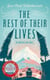 THE REST OF THEIR LIVES - AN UNLIKELY LOVE STORY