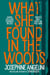 WHAT SHE FOUND IN THE WOODS