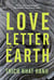 Love letter to the earth