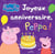 Peppa Pig / Joyeux anniversaire, Peppa !
