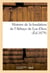 Histoire de la fondation de l'abbaye de loc-dieu