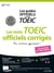 TOEIC ® : les tests officiels corrigés Nouvelle édition