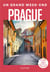 Prague. Un Grand Week-end