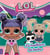 L.O.L. Surprise! - La meilleure de toutes