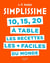 Simplissime 10, 15, 20 à table