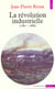 La revolution industrielle (1770-1880)