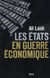 Les États en guerre économique