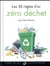 Les 50 regles d'or zero dechet