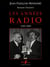 Les annees radio - (1949-1989)