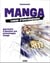 Manga cahier d'entrainement : apprendre à dessiner ses personnages manga