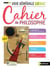 Cahier de philosophie : terminale, voie générale (édition 2021)