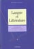 Langue et litterature. 1. grammaire, communication, techniques litteraires