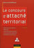Le concours d'attaché territorial - méthodes et applications (2e édition)