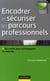 Encadrer et sécuriser les parcours professionnels - des outils pour accompagner les salariés