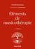 Éléments de musicothérapie (3e édition)