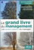 Le grand livre du management