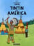 Las aventuras de Tintín Tome 3 : Tintín en América