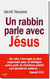 Un rabbin parle avec jesus