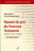 Manuel de grec du nouveau testament