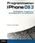 Programmation iphone os3 - conception, ergonomie, développement et publication
