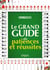 Le grand guide des patiences et réussites