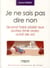 Je ne sais pas dire non