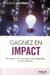Gagnez en impact - développez votre charisme votre leadership et votre influence