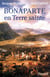 Bonaparte en Terre sainte