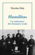 Humilitas : La naissance des hommes seuls
