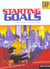 Starting goals