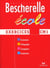 Cahier bescherelle cm1 : exercices