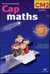 Cap Maths : CM2 - manuel de l'élève (édition 2004)