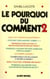 Le Pourquoi du comment - tome 2