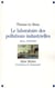 Le Laboratoire des pollutions industrielles