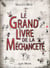 Le grand livre de la méchanceté